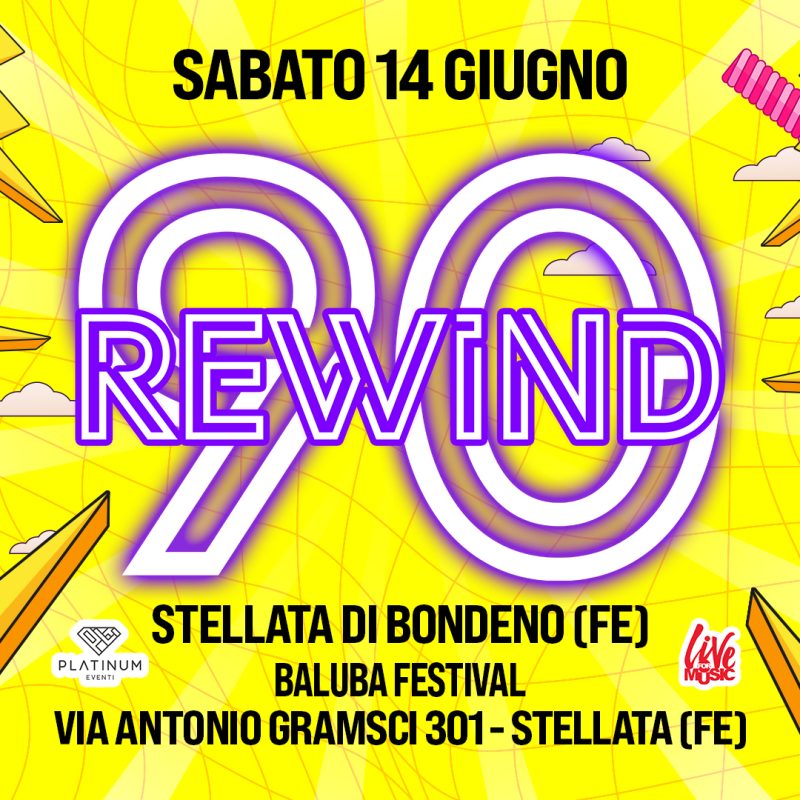 Copertina Evento - Rewind90 - 2025-06-14 - Baluba Festival Stellata Bondeno